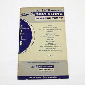 Glen Osser's S.A.T.B. Arrangements Sing Along in March Tempo Songbook 1959